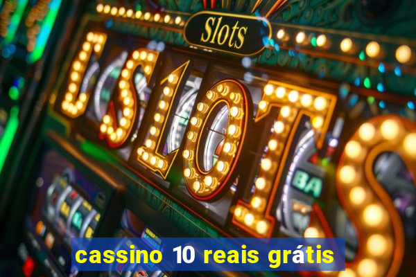 cassino 10 reais grátis